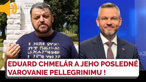 Eduard Chmelár AK TOTO UROBÍ PETER PELLEGRINI BUDE TO PRE SLOVENSKO