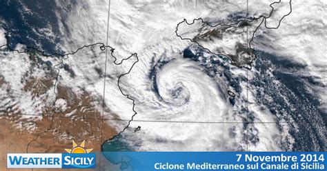 Alla Scoperta Dei Cicloni Mediterranei Weather Sicily Meteo Sicilia