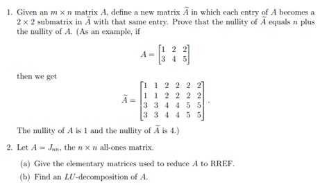 Solved 1 Given An Mxn Matrix A Define A New Matrix A In Chegg