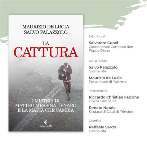 La Cattura A Casal Di Principe La Presentazione Del Libro Che