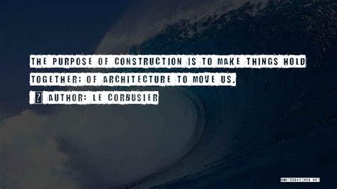 Top 25 Le Corbusier Architecture Quotes And Sayings