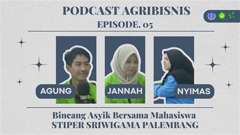 Podcast Eps Bincang Asyik Bersama Mahasiswa Stiper Sriwigama