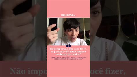 Vanessa Rozan fala sobre críticas que recebia no Esquadrão da Moda