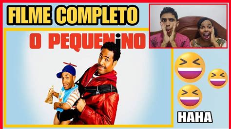 O Pequenino React Filme Completo Youtube