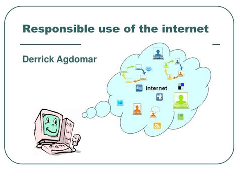 Ppt Responsible Use Of The Internet Powerpoint Presentation Free Download Id 629741