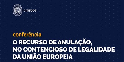 O recurso de anulação no contencioso de legalidade da União Europeia