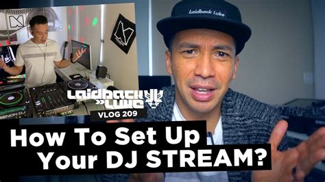 How To Set Up Your Dj Stream Youtube