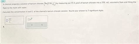 Solved A chemist prepares a solution of barium chlorate | Chegg.com