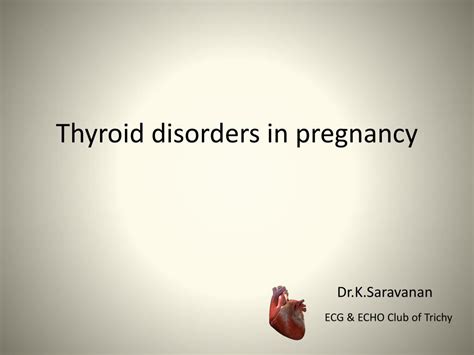 Ppt Thyroid Disorders In Pregnancy Powerpoint Presentation Free Download Id 6529450