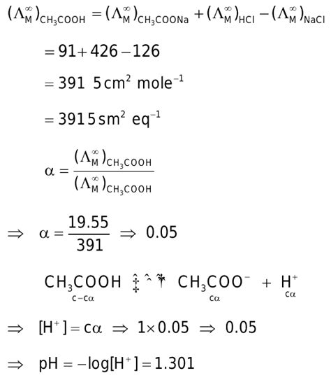 45 The Equivalent Conductance Of CH3COONa HCL And NaCl At Infinite