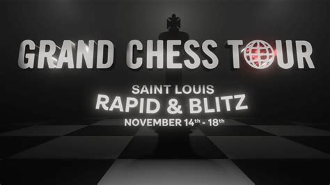 Saint Louis Rapid Blitz Grandchesstour Promo Youtube