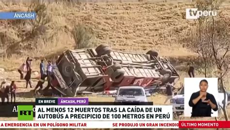 Varios Muertos Y Heridos Al Caerse Un Autobús Por Un Abismo En Perú Rt