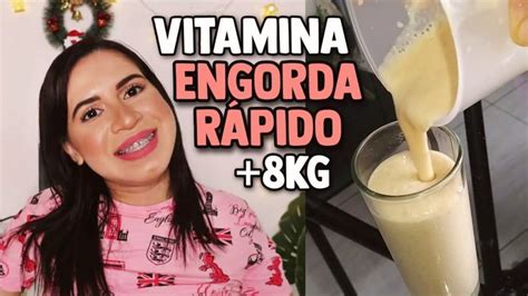 engorda muito rápido ganha mais corpo 8kg em um mês receita