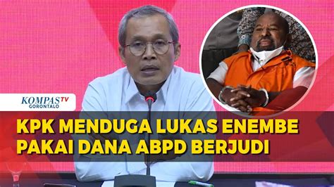 Dugaan Kpk Lukas Enembe Main Judi Di Singapura Pakai Dana Apbd Papua