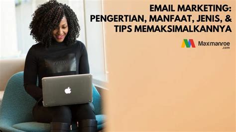 Apa Itu Email Marketing Apa Manfaatnya Bagi Bisnis Online