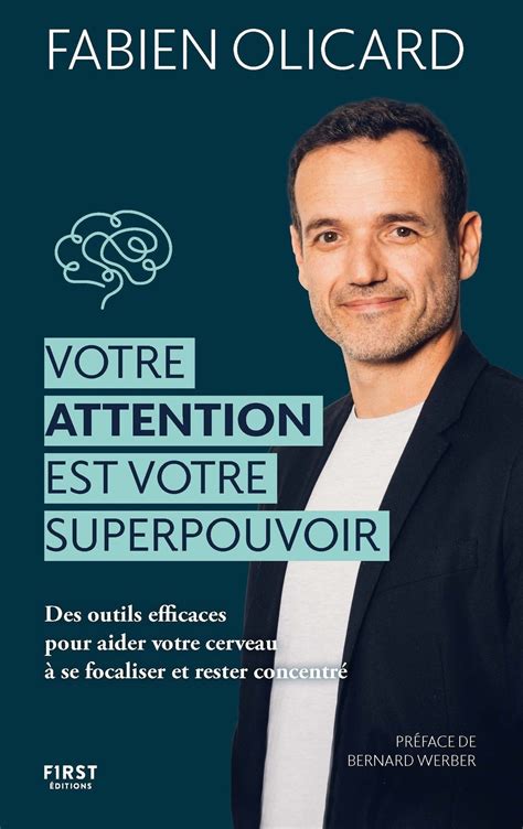 Votre Attention Est Votre Superpouvoir Ebook By Fabien Olicard Epub