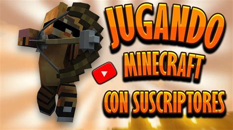 Jugando Minecraft Con Subs 🔴👈 Entra Y Jugemos Youtube