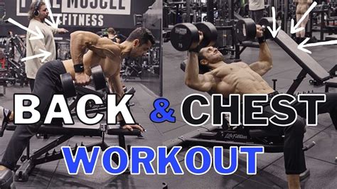 Back And Chest Superset Workout For Hypertrophy Sculpt And Strengthen With Intense Supersets