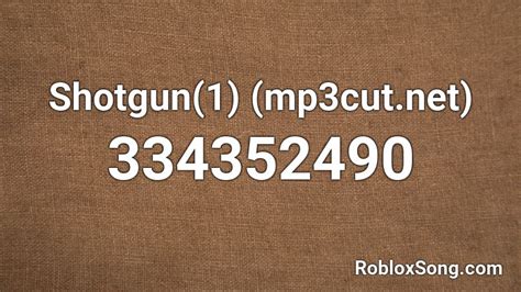 Shotgun 1 Roblox Id Roblox Music Codes