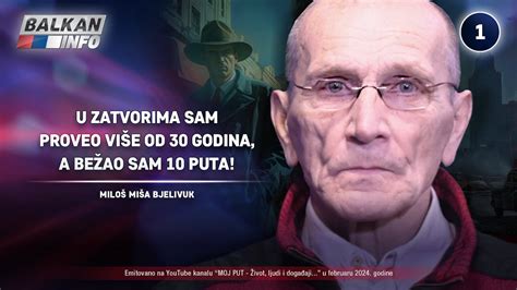 Intervju Mi A Bjelivuk U Zatvorima Sam Proveo Vi E Od Godina A