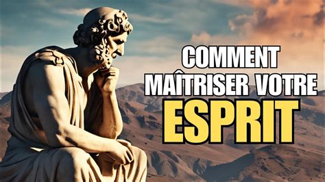 Comment Ma Triser Votre Esprit Gr Ce Au Sto Cisme Conseils Pratiques