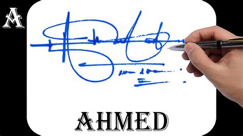 Ahmed Name Signature Design A Signature Style How To Signature Your