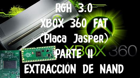 RGH XBOX 360 FAT Jasper Parte II Extracción de NAND YouTube