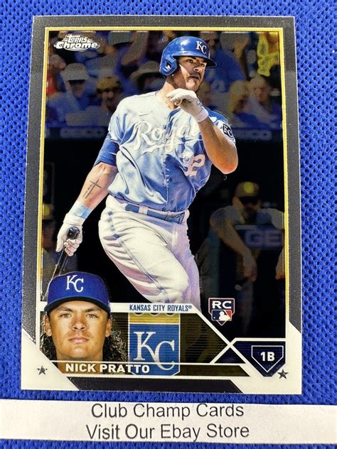 Nick Pratto Topps Chrome Baseball Rookie Rc Kansas City Royals