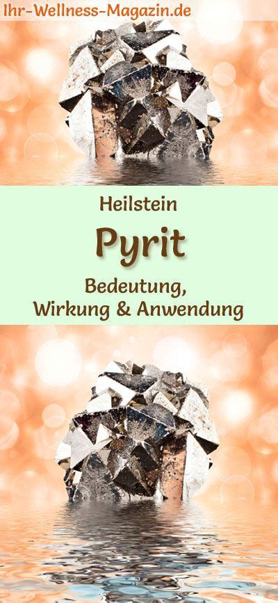 Pyrit Heilstein Bedeutung Wirkung Und Anwendung Heilsteine