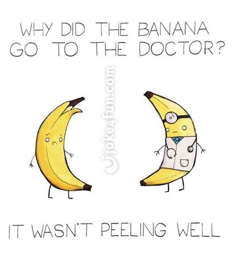 Joke4Fun Memes: Why did the banana go to the doctor?