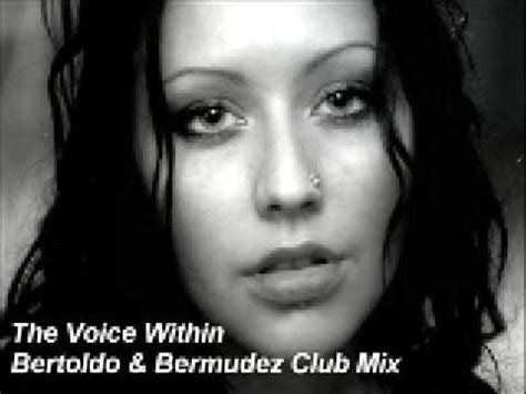 Christina Aguilera The Voice Within Bertoldo Bermudez Club Mix