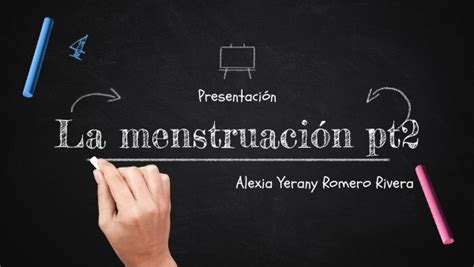 PresentaciÓn Sobre La MenstruaciÓn Pt2