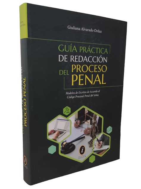 Gu A Pr Ctica De Redacci N Del Proceso Penal