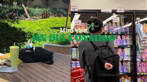 Primer Mini Vlog Un Dia Conmigo Youtube