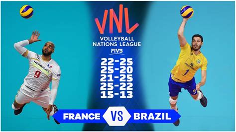 Legendary Match France Vs Brazil Men S VNL 2018 HD YouTube