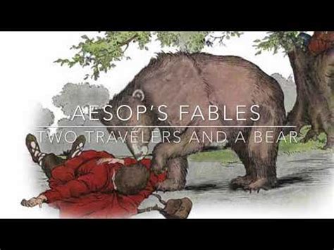 Aesops Fables Two Travelers And A Bear Youtube