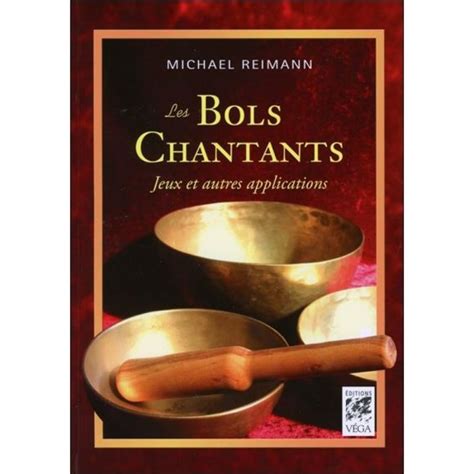 Livre Les Bols Chantants