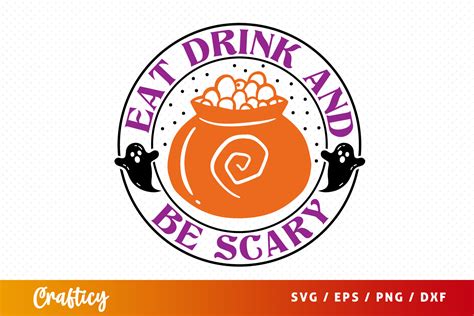 Eat Drink And Be Scary Svg Graphic By Graftify Creative Fabrica