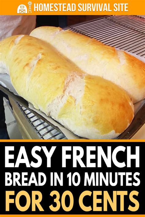 Easy French Bread In 10 Minutes For 30 Cents Bread Making Recipes French Bread Homemade