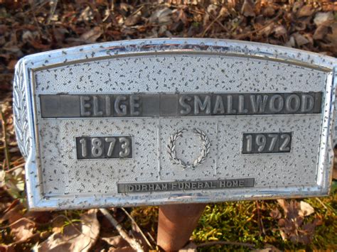 Elige Smallwood Memorial Find A Grave