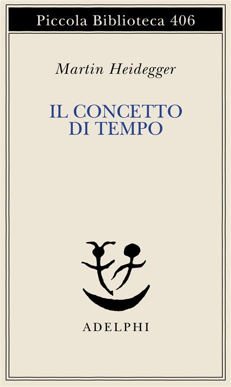 Il Concetto Di Tempo Martin Heidegger