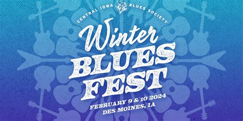 Winter Blues Fest Central Iowa Blues Society