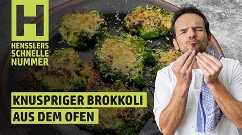 Schnelles Knuspriger Brokkoli Aus Dem Ofen Rezept Von Steffen Henssler