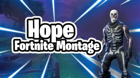 Hope Xxxtentacion Fortnite Montage Paydayg Youtube