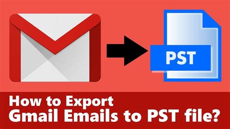 How To Export Gmail Emails To PST File Complete Guide YouTube