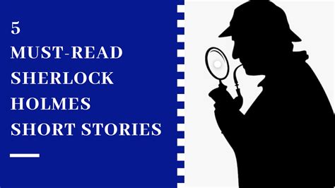 5 Must Read Sherlock Holmes Short Stories Writersmelon