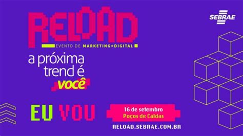 Inscrições abertas para o Reload em Poços de Caldas Notícias de Poços