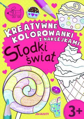 Kreatywne kolorowanki z naklejkami Słodki świat smyk