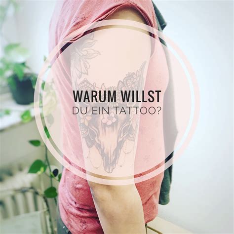 Warum Lassen Menschen Sich T Towieren Mensch Erstes Tattoo T Towieren