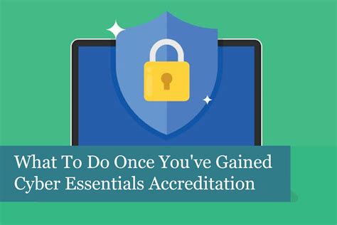 What To Do Once Youve Gained Cyber Essentials Accreditation Mansys